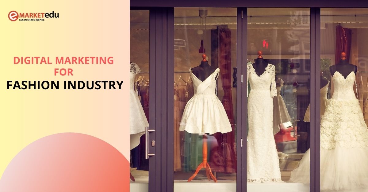 digital marketing for fashion industry