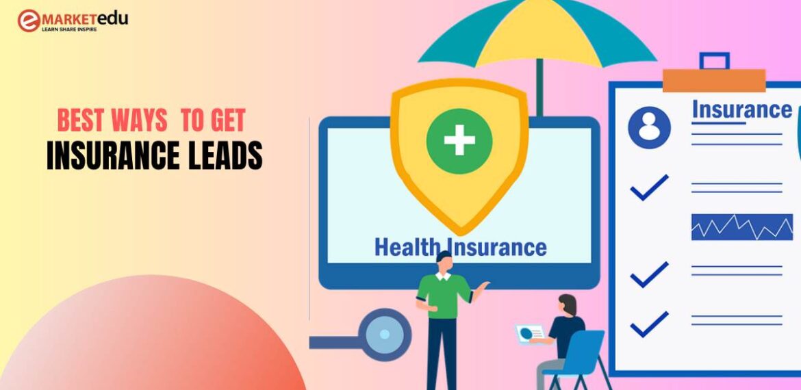 Best-Ways-to-Get-Insurance-Leads